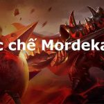 Tướng khắc chế Mordekaiser